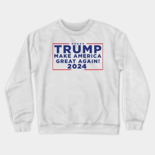 Trump 2024 Crewneck Sweatshirt